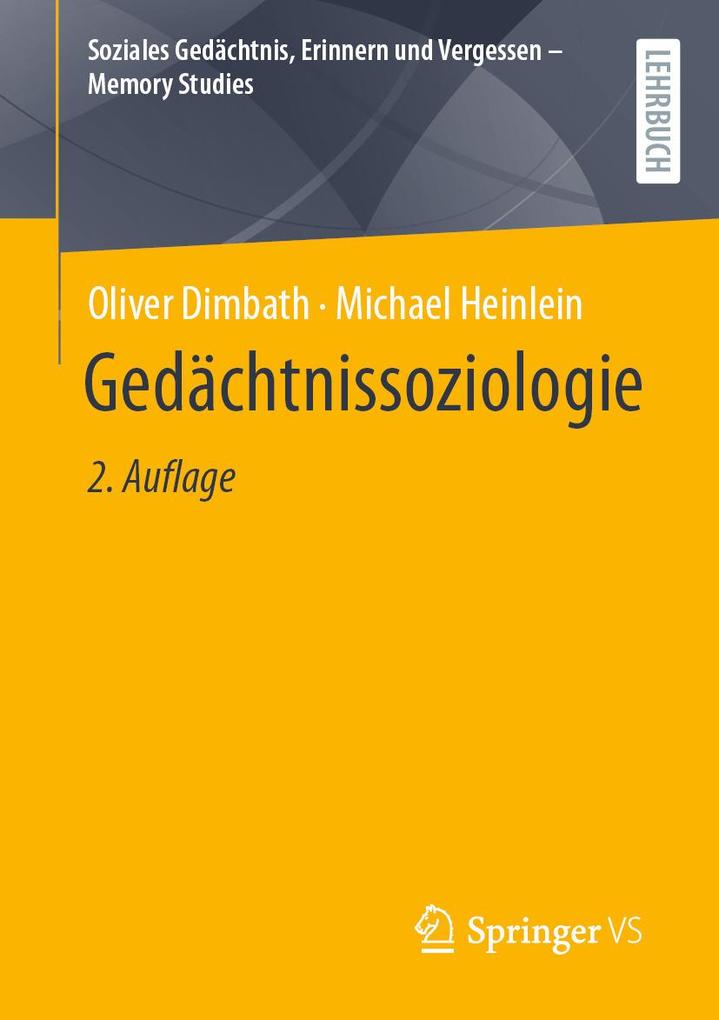 Produktbild: Gedächtnissoziologie | Oliver Dimbath, Michael Heinlein