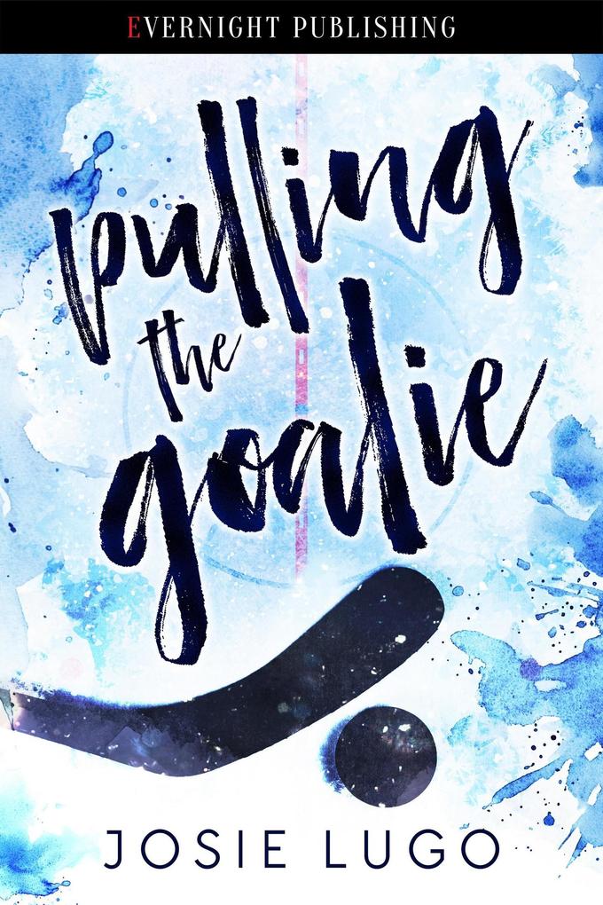 Produktbild: Pulling the Goalie | Josie Lugo