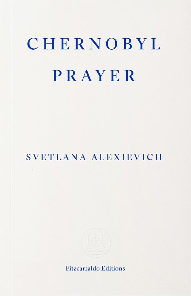 Produktbild: Chernobyl Prayer | Svetlana Alexievich
