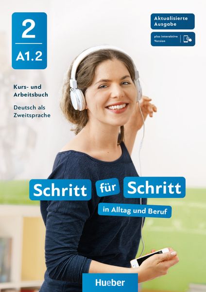 Produktbild: Schritt für Schritt in Alltag und Beruf 2. Kursbuch und Arbeitsbuch plus interaktive Version | Daniela Niebisch, Sylvette Penning-Hiemstra, Franz Specht, Monika Bovermann, Angela Pude