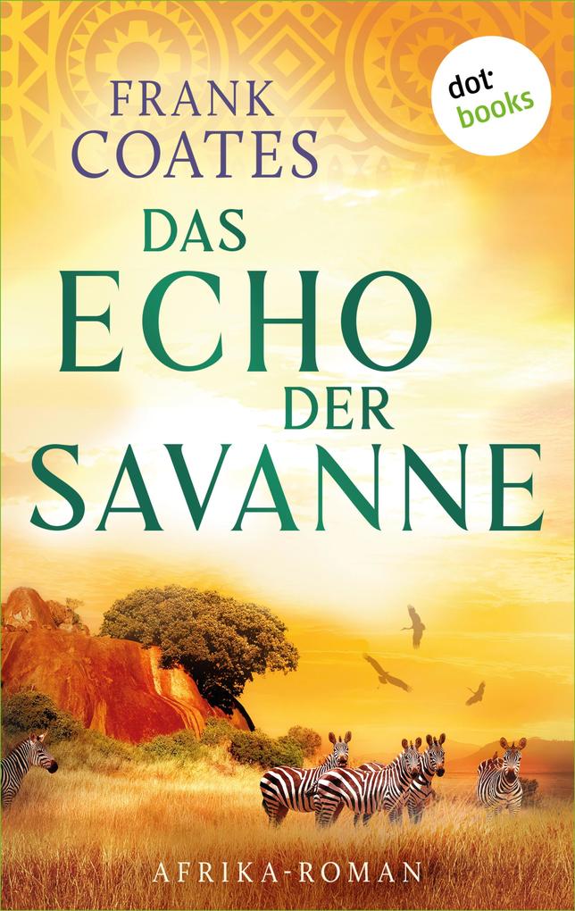 Produktbild: Das Echo der Savanne | Frank Coates
