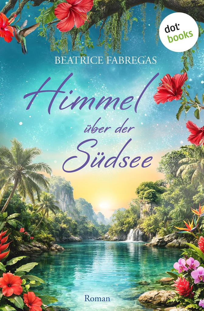 Produktbild: Himmel über der Südsee | Beatrice Fabregas