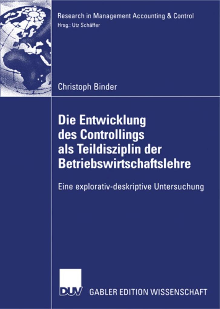 Produktbild: Die Entwicklung des Controllings als Teildisziplin der Betriebswirtschaftslehre | Christoph Binder