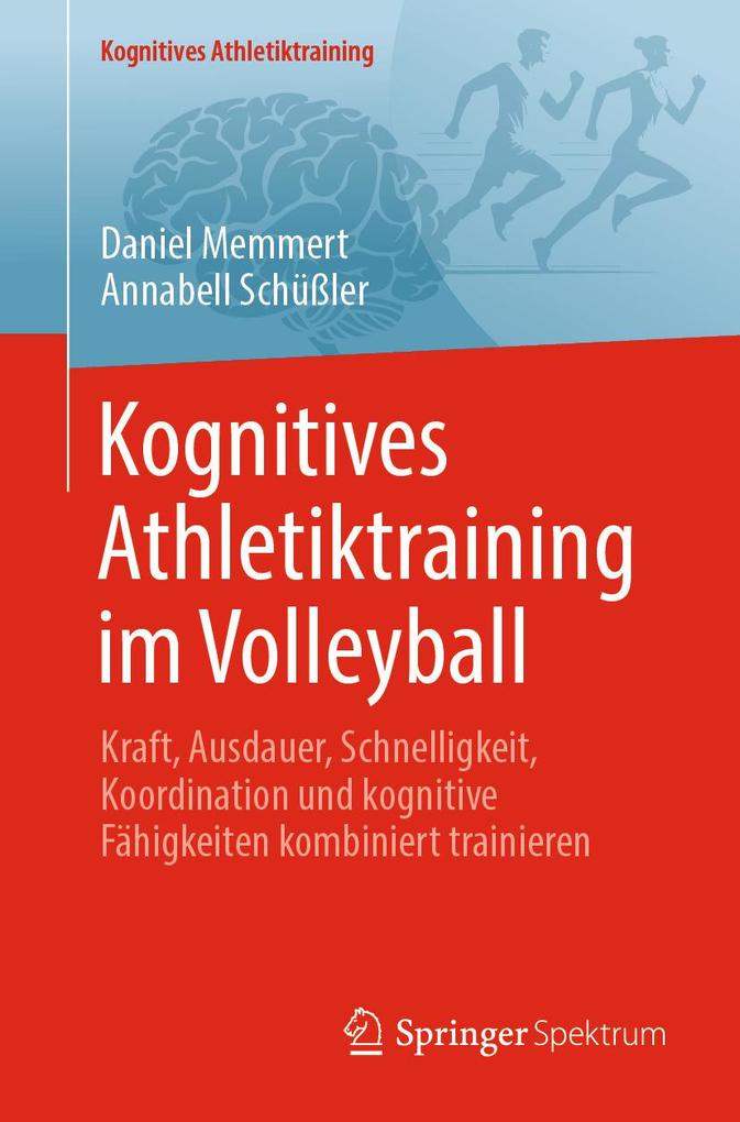Produktbild: Kognitives Athletiktraining im Volleyball | Daniel Memmert, Annabell Schüßler