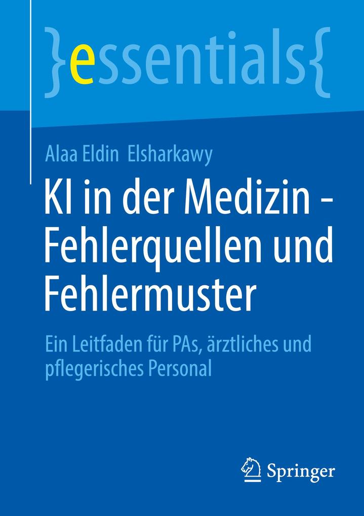 Produktbild: KI in der Medizin - Fehlerquellen und Fehlermuster | Alaa Eldin Elsharkawy