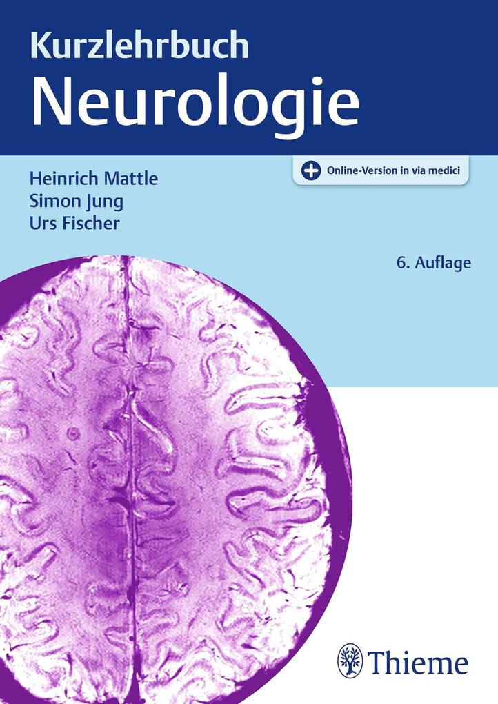 Produktbild: Kurzlehrbuch Neurologie | Heinrich Mattle, Simon Jung, Urs Fischer