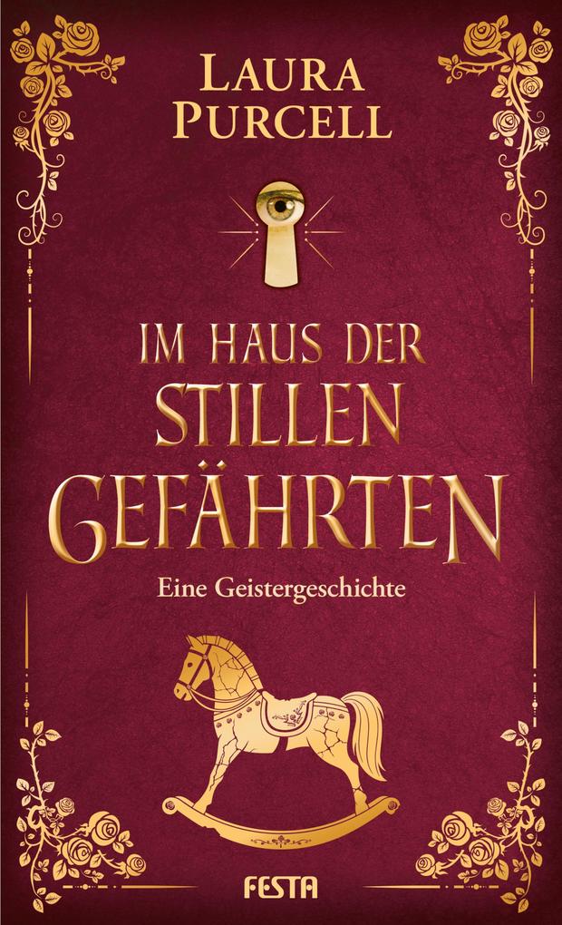Produktbild: Im Haus der stillen Gefährten | Laura Purcell