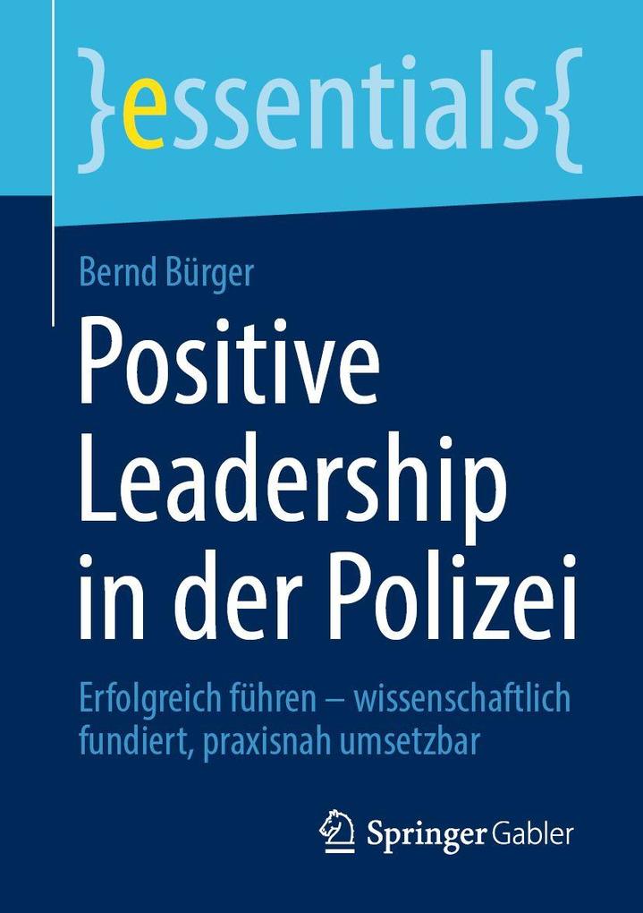 Produktbild: Positive Leadership in der Polizei | Bernd Bürger