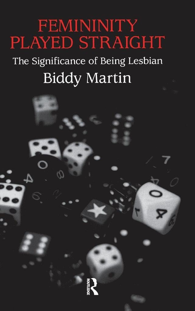 Produktbild: Femininity Played Straight | Biddy Martin