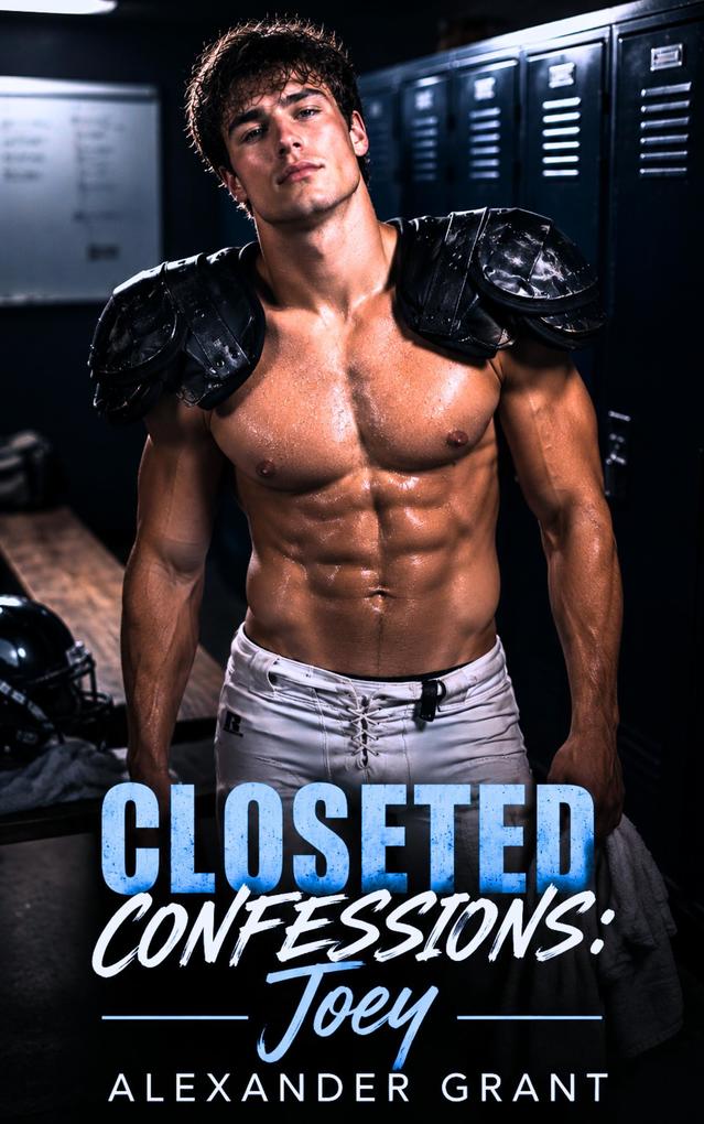 Produktbild: Closeted Confessions: Joey | Alexander Grant