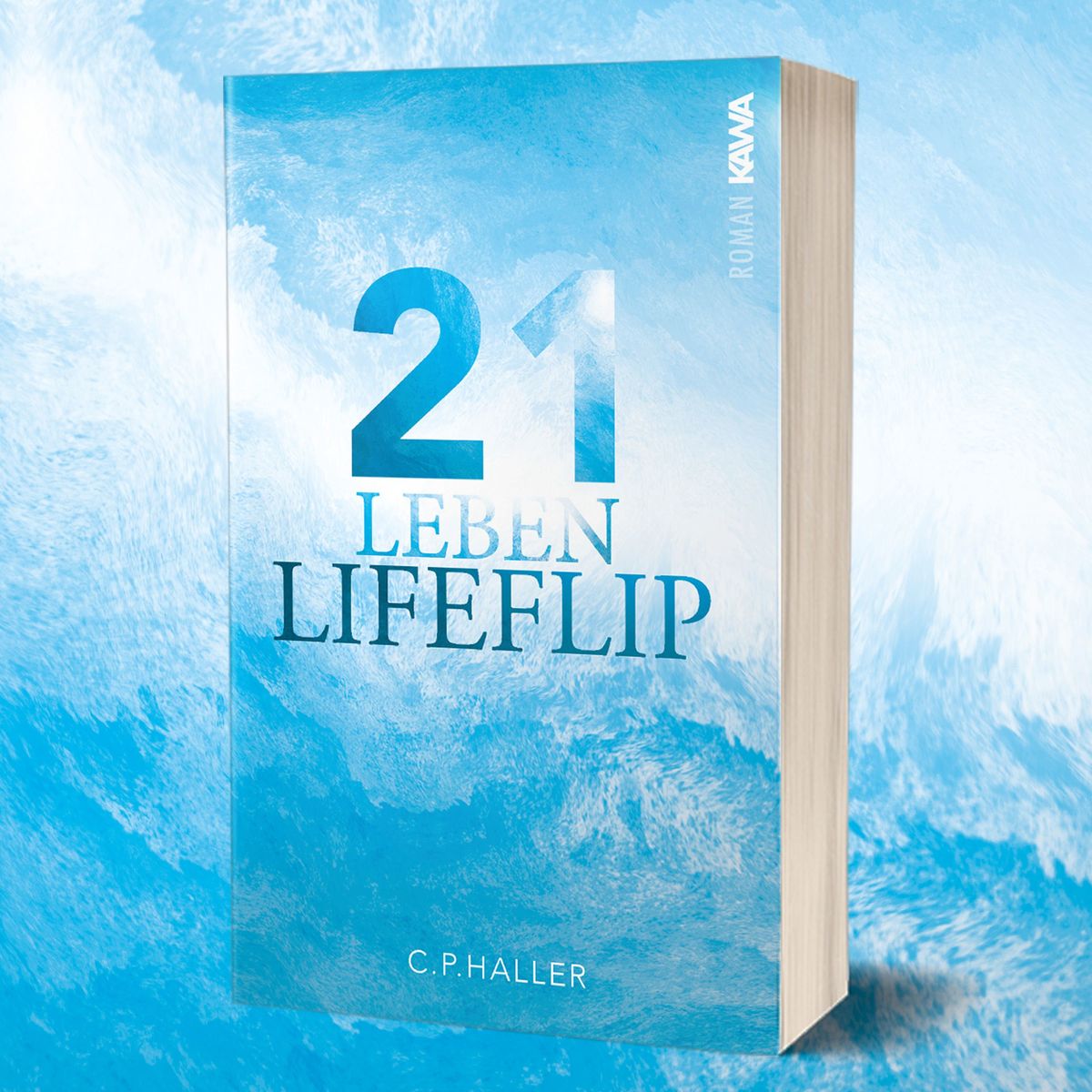 Weitere Ansicht: Lifeflip | 21 Leben | c.p. Haller