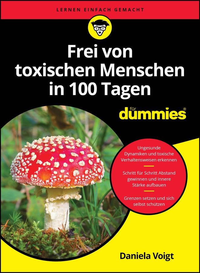 Produktbild: Frei von toxischen Menschen in 100 Tagen für Dummies | Daniela Voigt