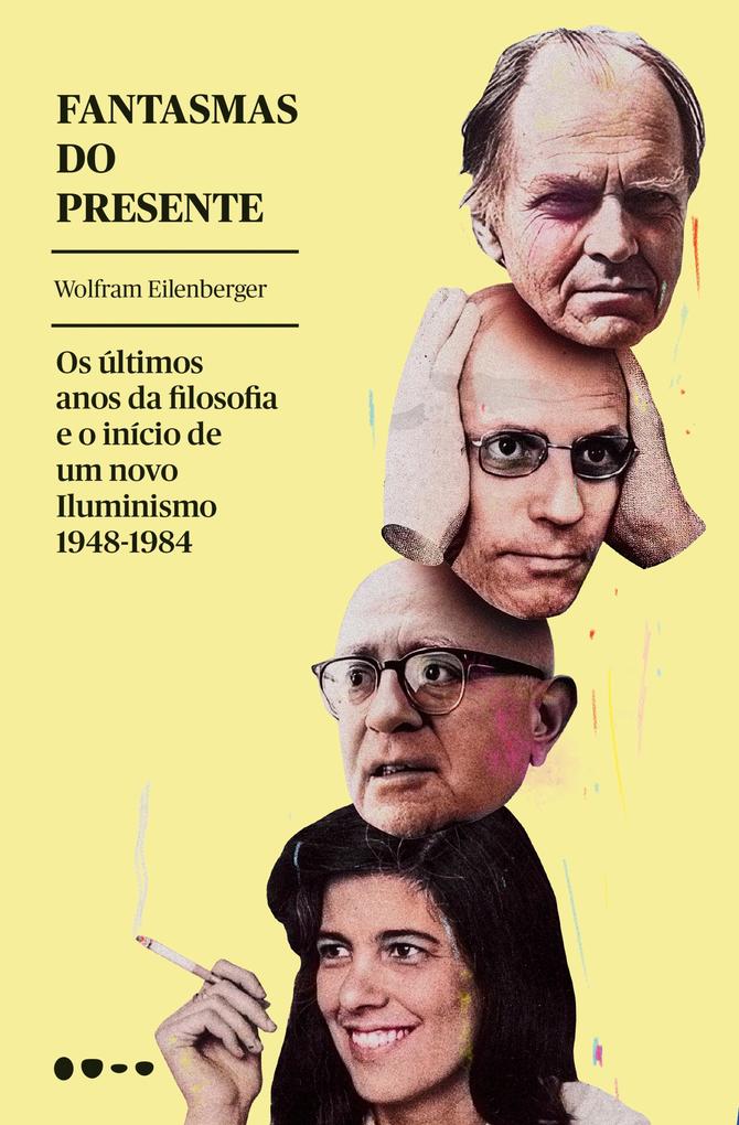 Produktbild: Fantasmas do presente | Wolfram Eilenberger
