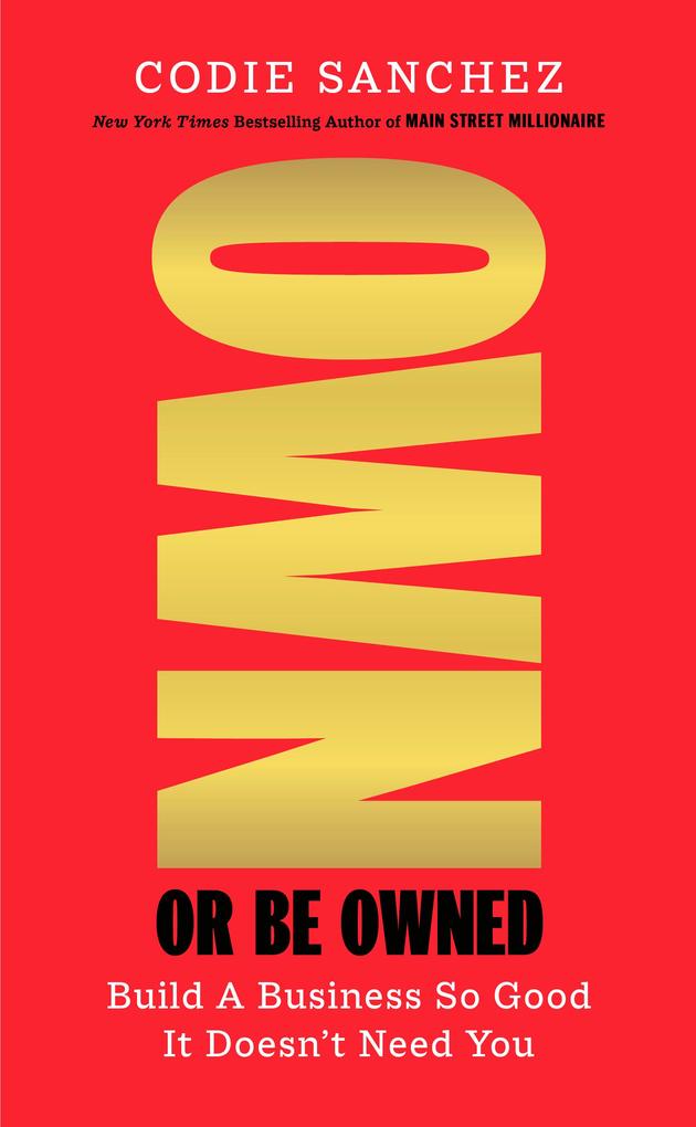Produktbild: Own or Be Owned | Codie Sanchez