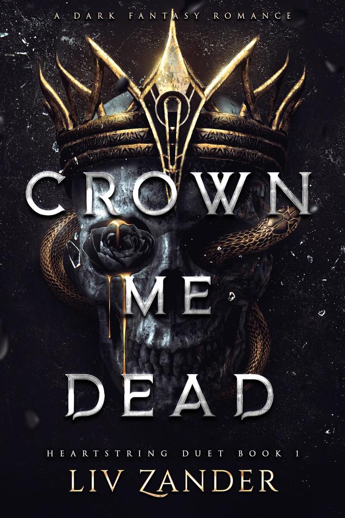Produktbild: Crown Me Dead | Liv Zander