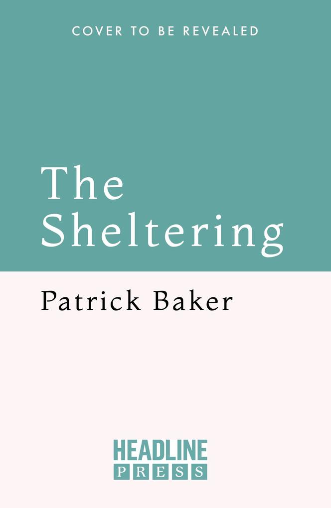 Produktbild: The Sheltering | Patrick Baker
