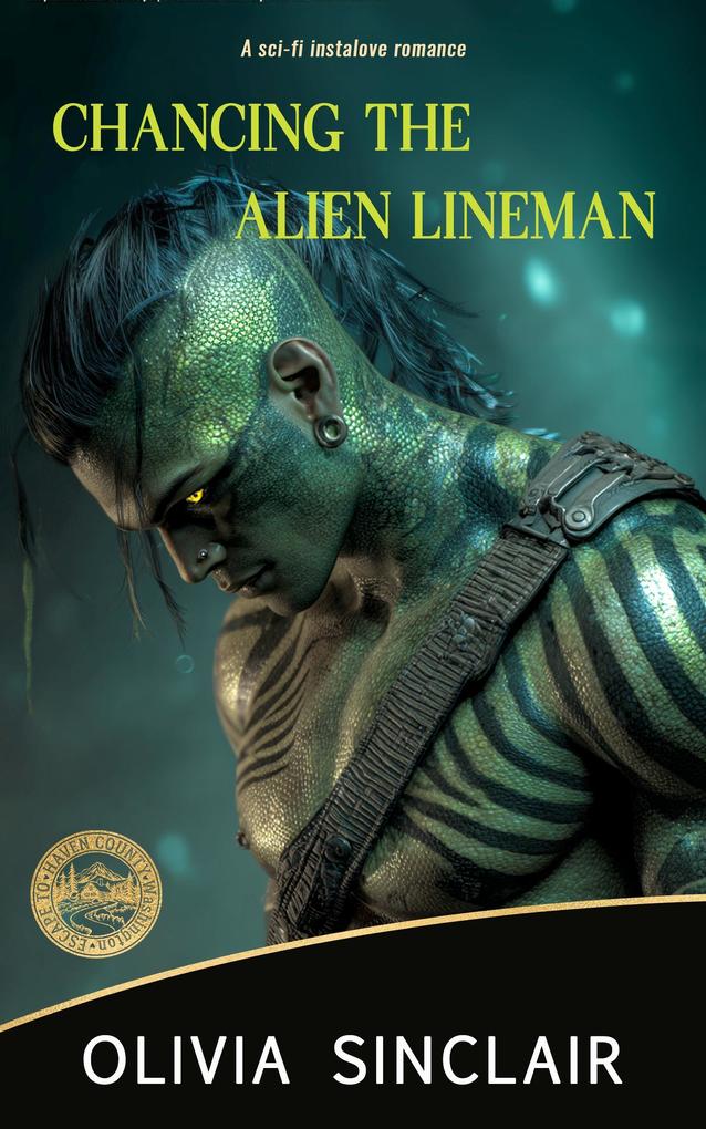 Produktbild: Chancing the Alien Lineman | Olivia Sinclair
