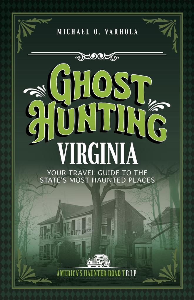 Produktbild: Ghost Hunting Virginia | Michael O. Varhola