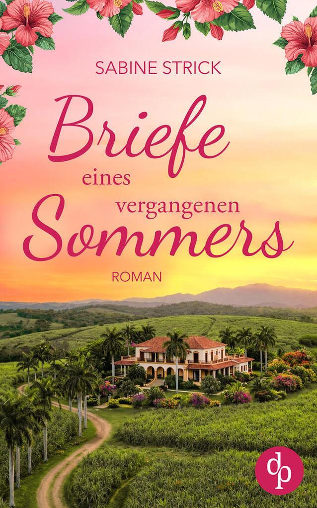 Produktbild: Briefe eines vergangenen Sommers | Sabine Strick