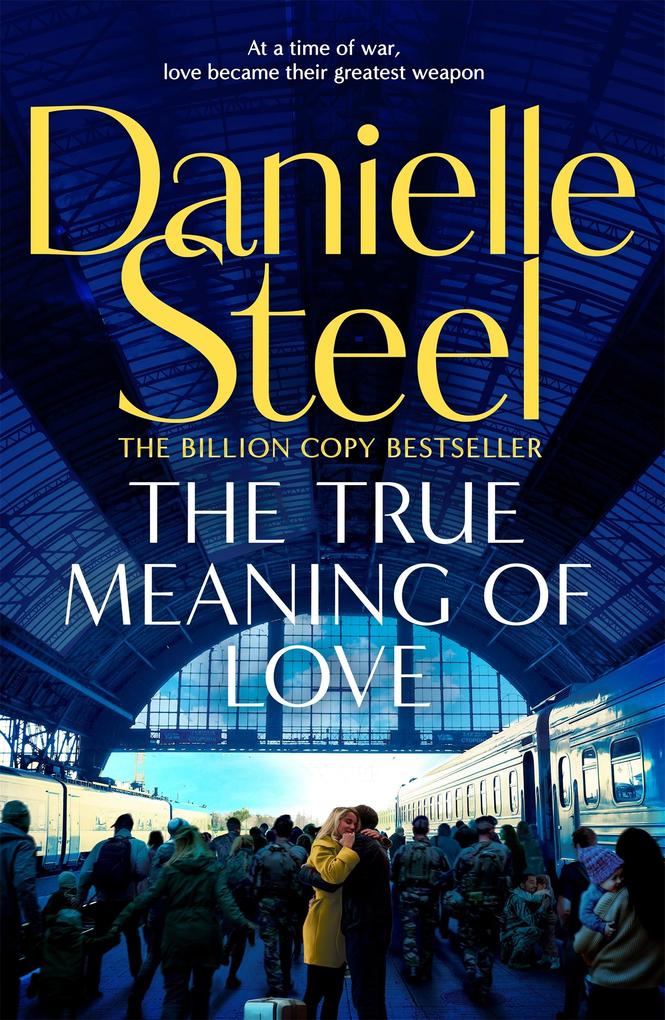 Produktbild: The True Meaning of Love | Danielle Steel