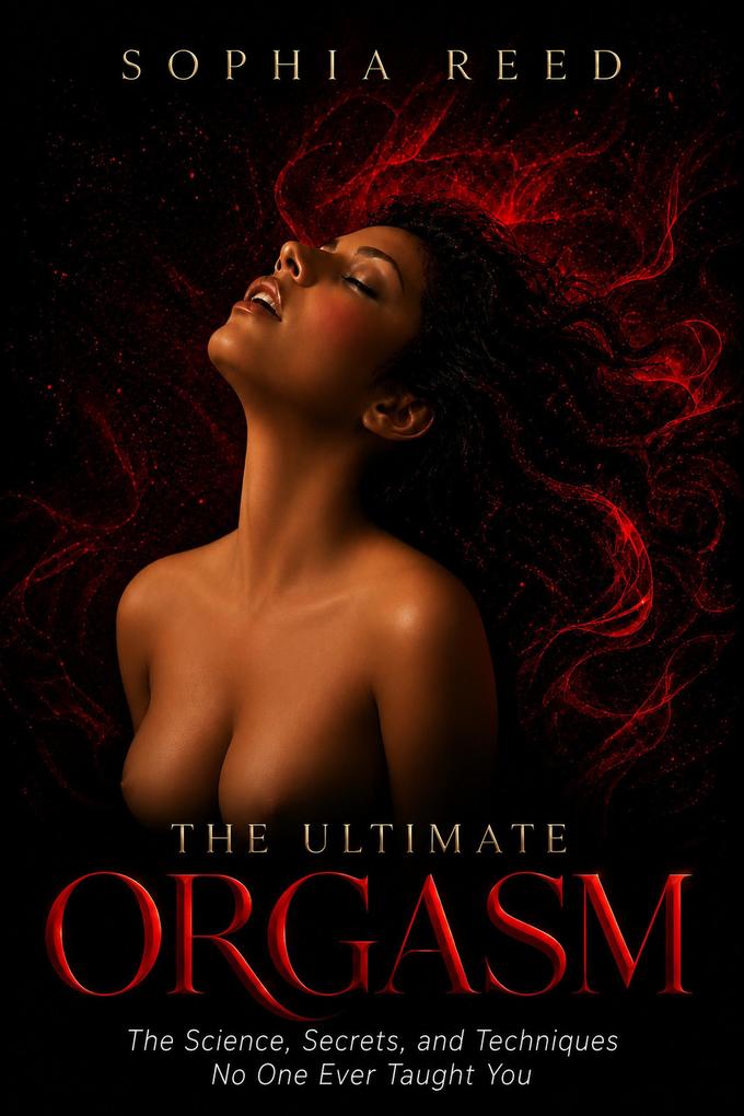 Produktbild: The Ultimate Orgasm | Sophia Reed