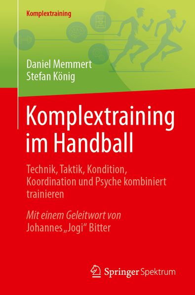 Produktbild: Komplextraining im Handball | Daniel Memmert, Stefan König