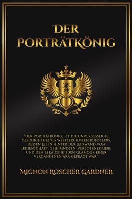 Produktbild: Der Porträtkönig | Mignon R Gardner