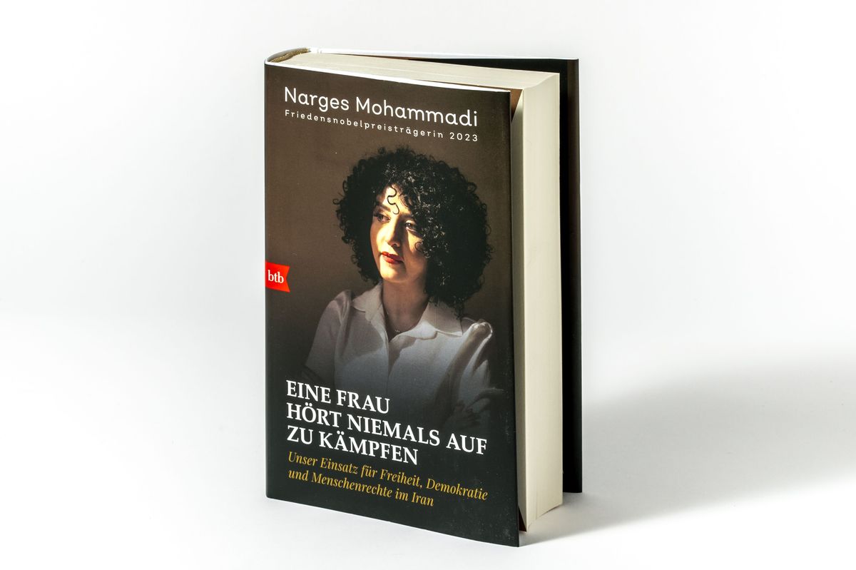 Weitere Ansicht: Eine Frau hört niemals auf zu kämpfen | Narges Mohammadi