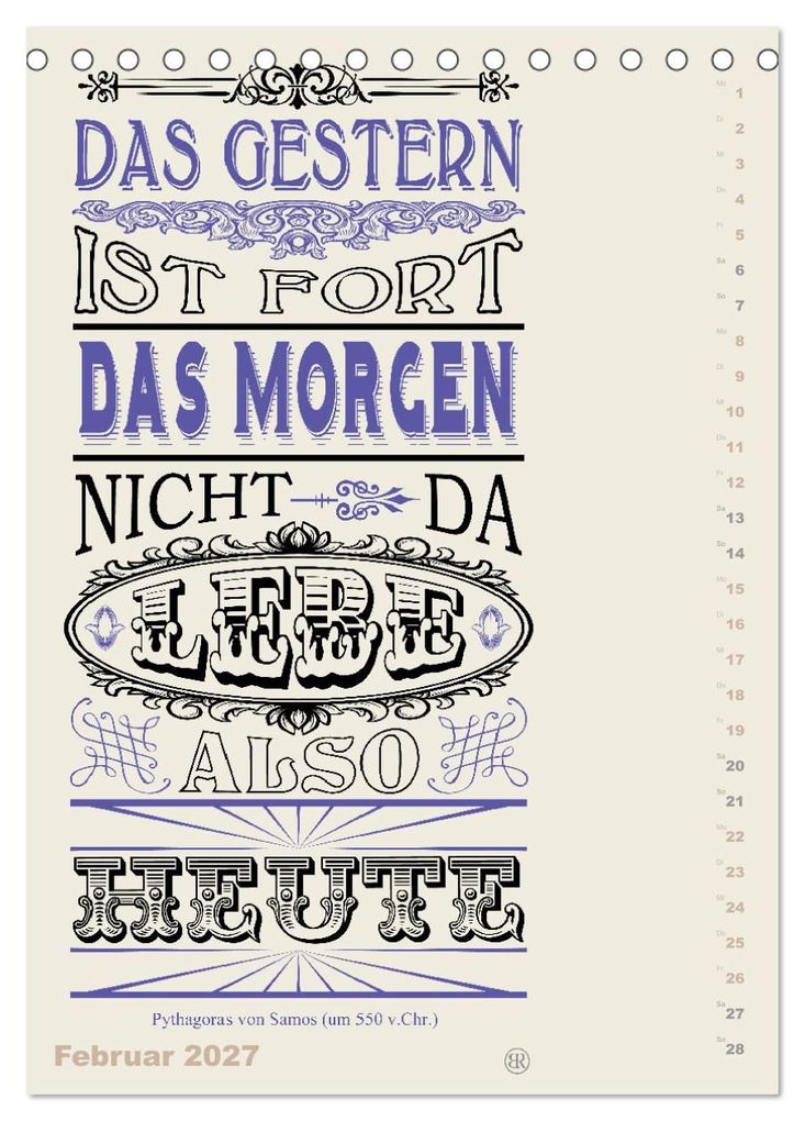 Weitere Ansicht: Die schönsten Lebensweisheiten Typo - Kalender (Tischkalender 2027 DIN A5 hoch), CALVENDO Monatskalender | Bilder: bilwissedition.com Layout: Babette Reek, Calvendo, Babette Reek