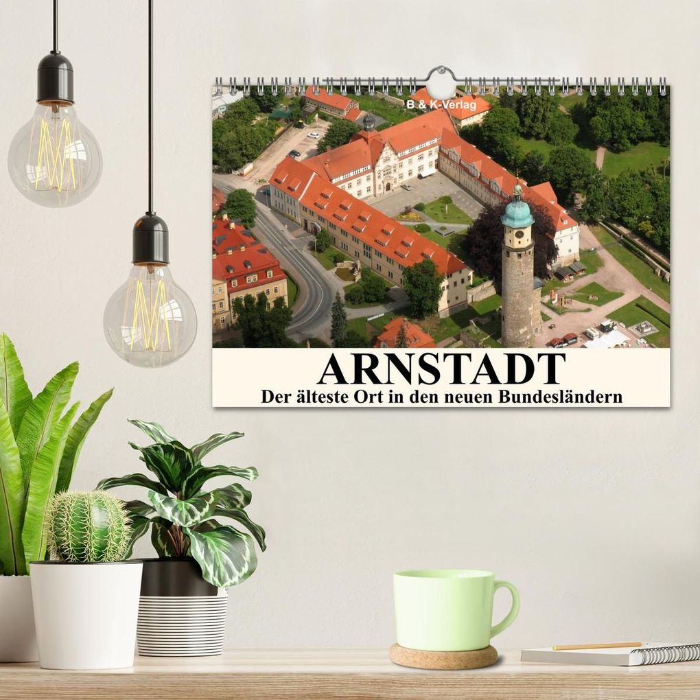 Weitere Ansicht: ARNSTADT - Die älteste Stadt in den neuen Bundesländern (Wandkalender 2027 DIN A4 quer), CALVENDO Monatskalender | Bild- & Kalenderverlag Monika Müller, Calvendo
