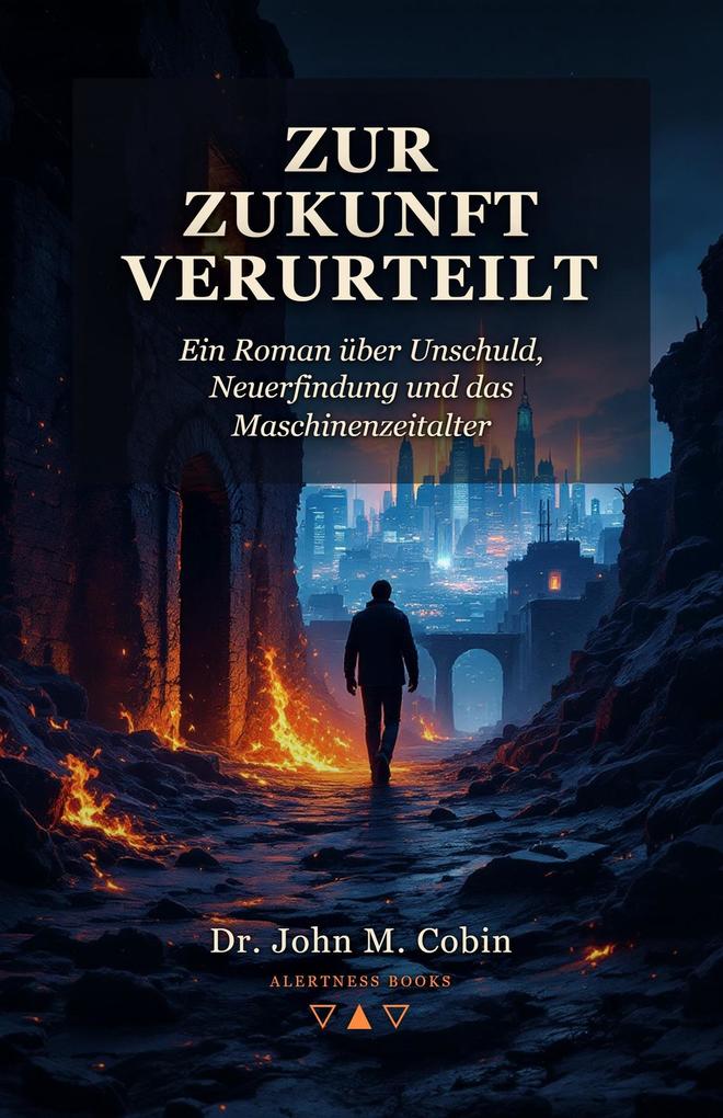 Produktbild: Zur Zukunft verurteilt | John M. Cobin
