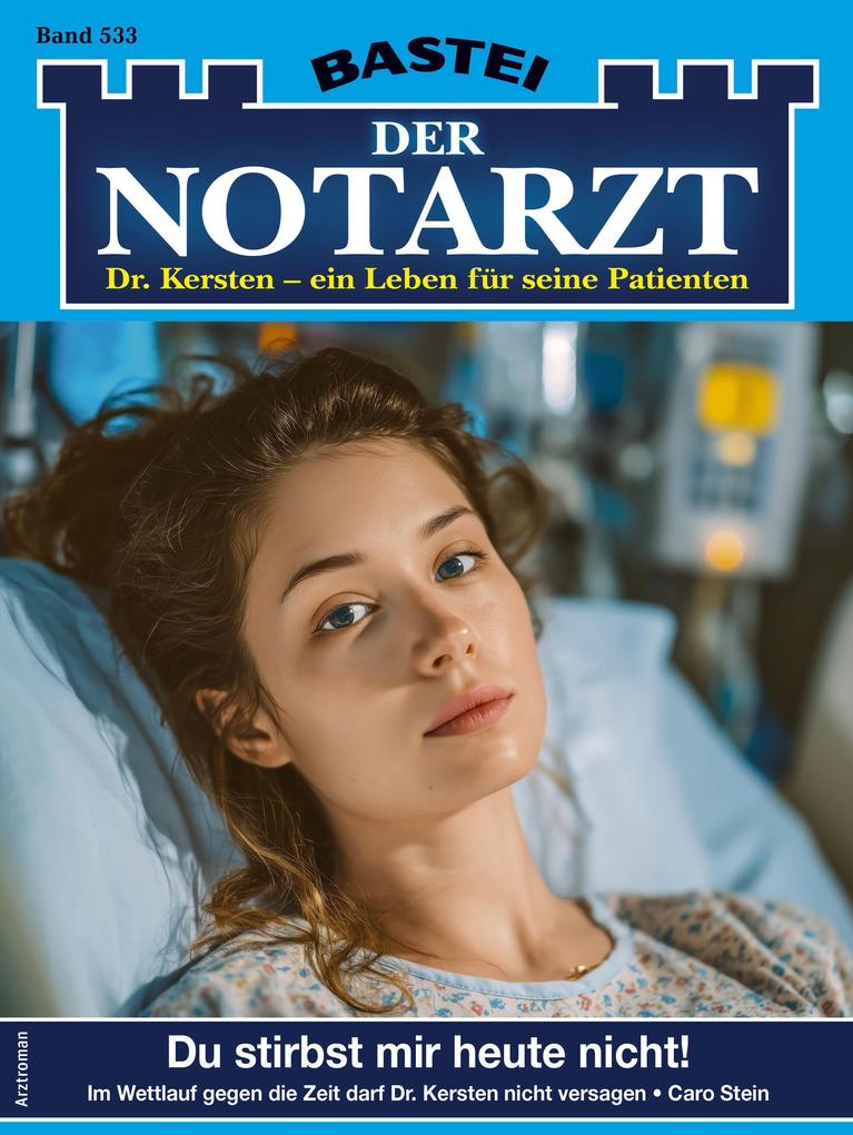 Produktbild: Der Notarzt 533 | Caro Stein