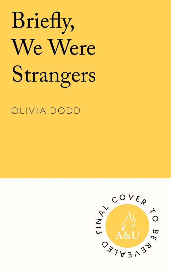 Produktbild: Briefly, We Were Strangers | Olivia Dodd