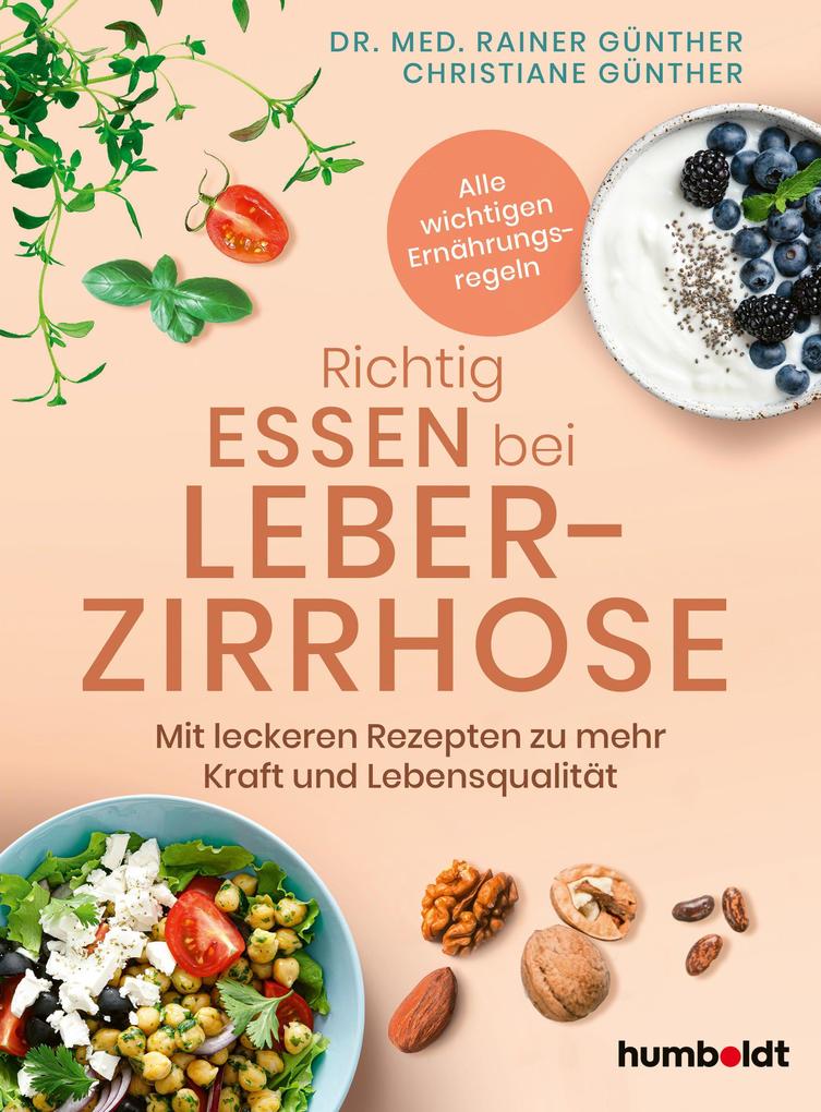 Produktbild: Richtig essen bei Leberzirrhose | Rainer Günther, Christiane Günther