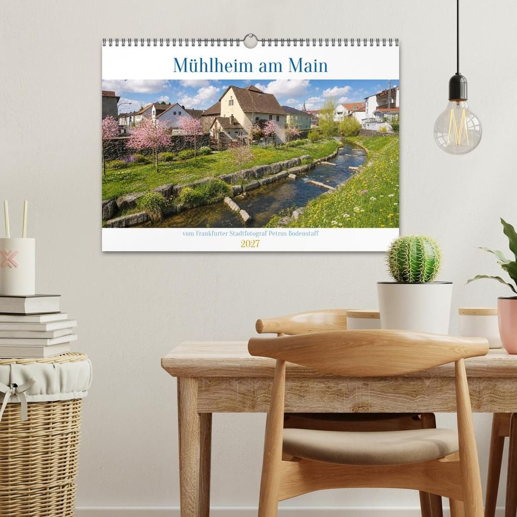 Weitere Ansicht: Mühlheim am Main (Wandkalender 2027 DIN A3 quer), CALVENDO Monatskalender | Petrus Bodenstaff, Calvendo