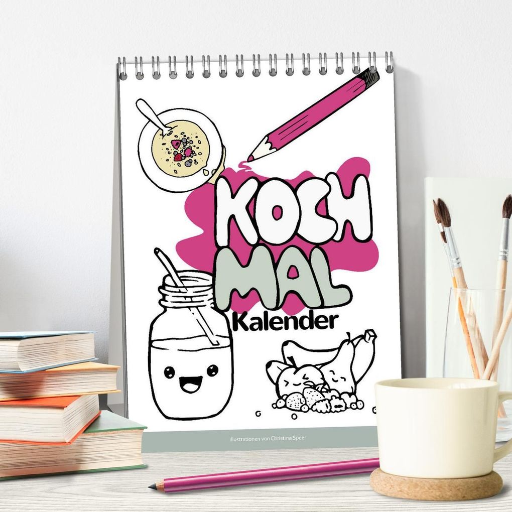 Weitere Ansicht: KOCH MAL KALENDER - Lustige Rezepte zum Ausmalen (Tischkalender 2027 DIN A5 hoch), CALVENDO Monatskalender | Christina Speer, Calvendo
