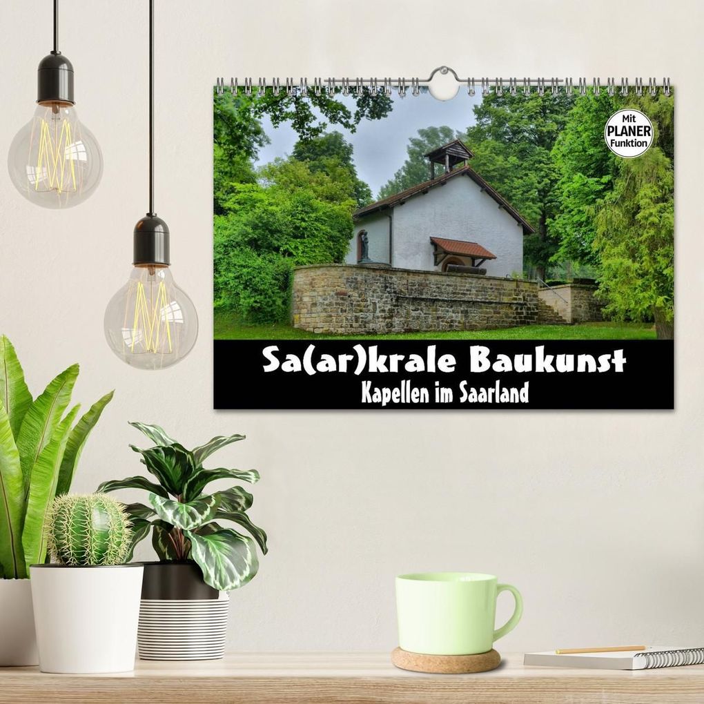 Weitere Ansicht: Sa(ar)krale Baukunst - Kapellen im Saarland (Wandkalender 2027 DIN A4 quer), CALVENDO Monatskalender | Thomas Bartruff, Calvendo