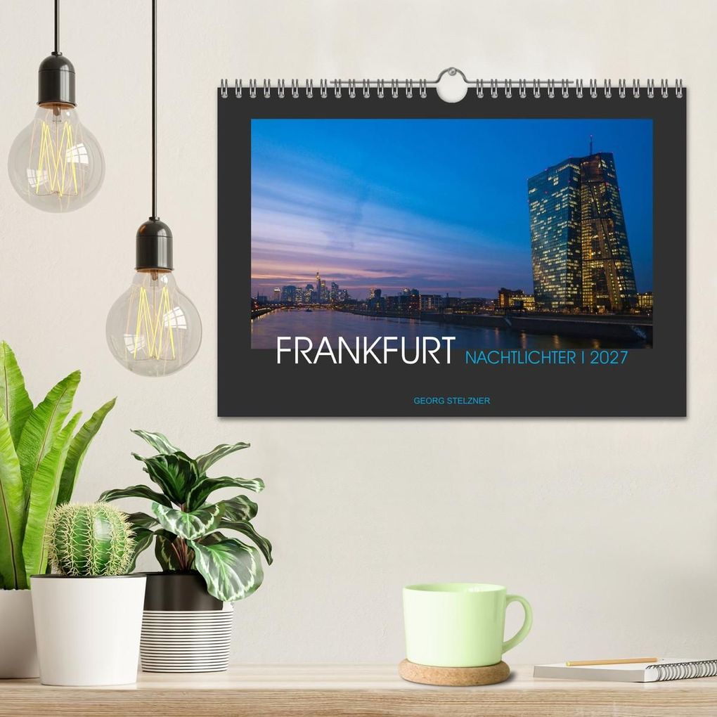 Weitere Ansicht: FRANKFURT - Nachtlichter 2027 (Wandkalender 2027 DIN A4 quer), CALVENDO Monatskalender | Georg Stelzner, Calvendo