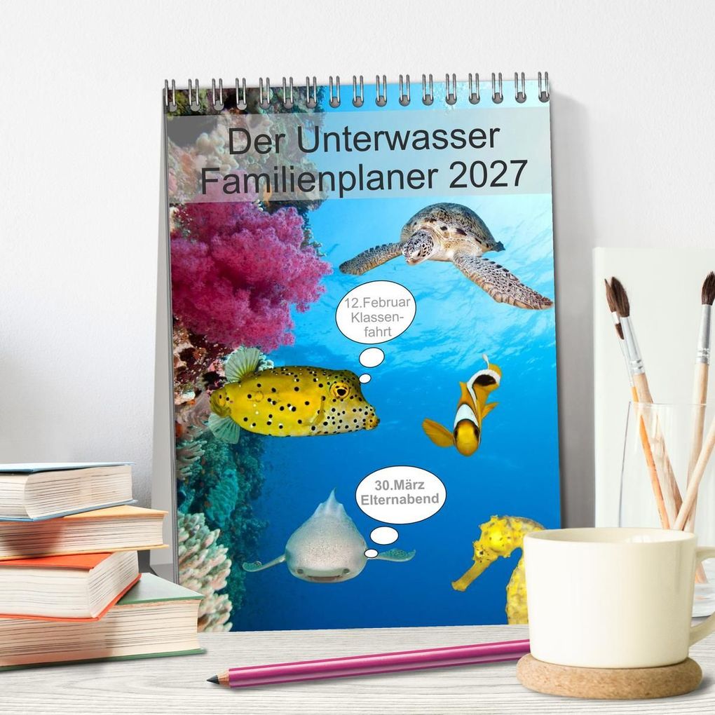 Weitere Ansicht: Der Unterwasser Familienplaner 2027 (Tischkalender 2027 DIN A5 hoch), CALVENDO Monatskalender | Sven Gruse, Calvendo