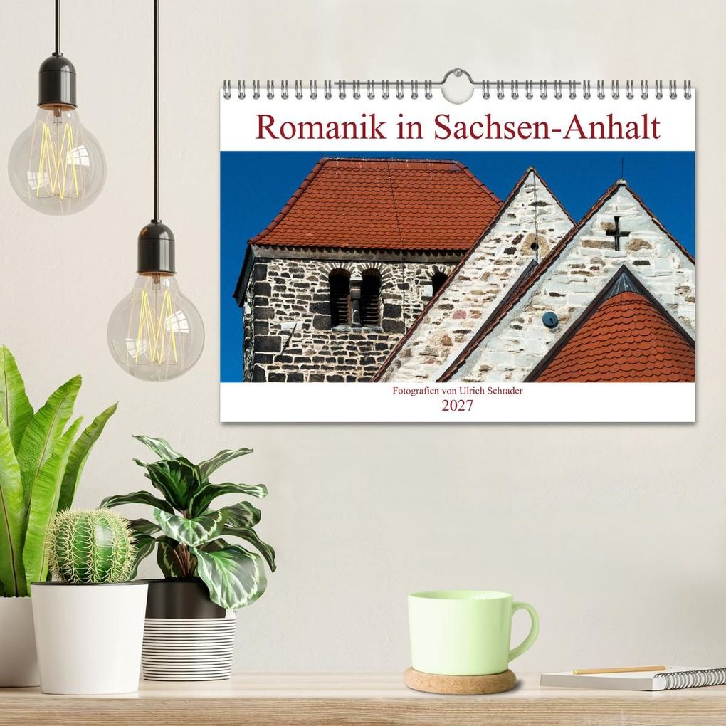 Weitere Ansicht: Romanik in Sachsen-Anhalt (Wandkalender 2027 DIN A4 quer), CALVENDO Monatskalender | Ulrich Schrader, Calvendo