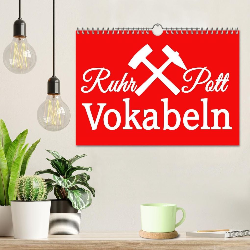 Weitere Ansicht: Ruhrpott Vokabeln (Wandkalender 2027 DIN A4 quer), CALVENDO Monatskalender | Christine Daus, Calvendo