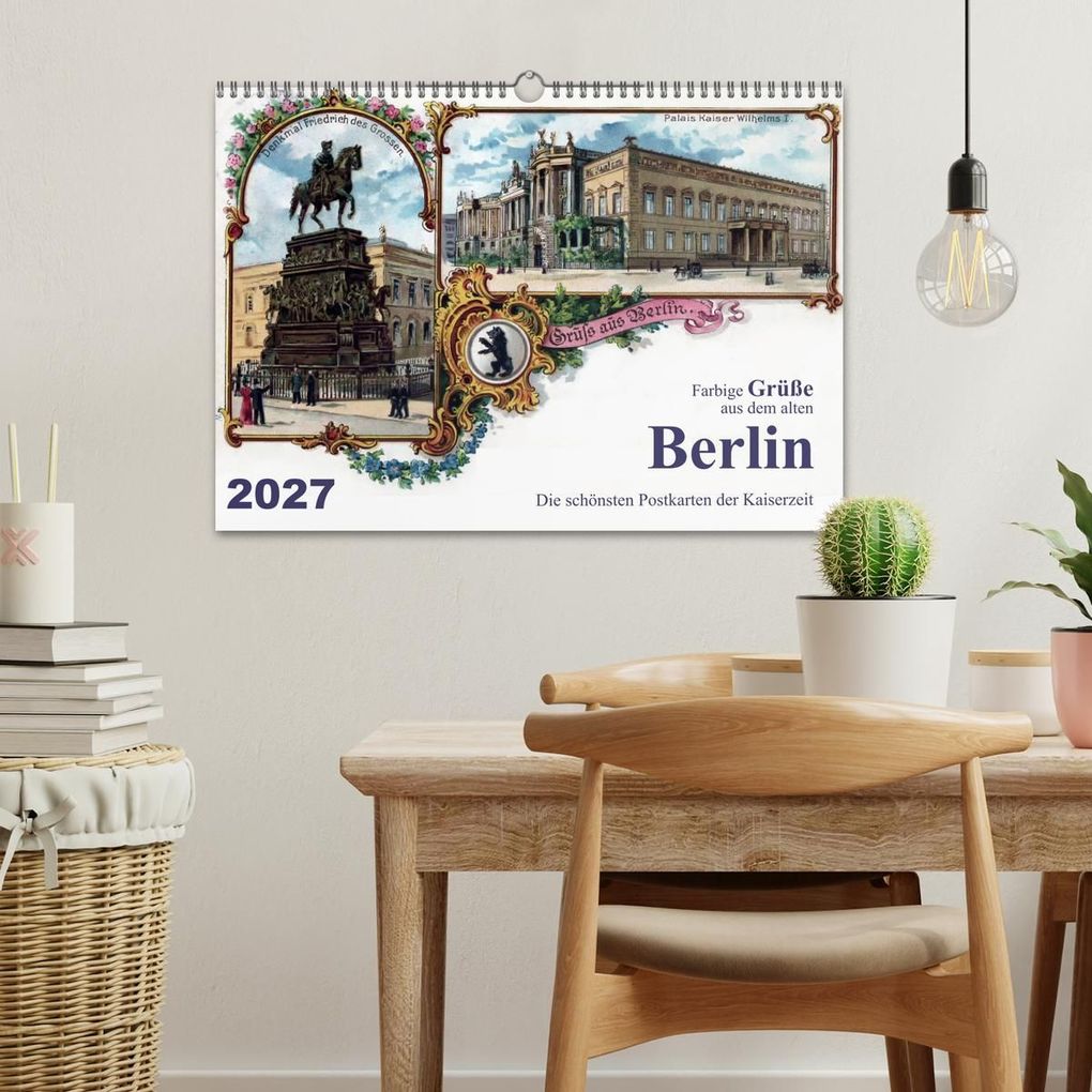 Weitere Ansicht: Farbige Grüße aus dem alten Berlin - Die schönsten Postkarten der Kaiserzeit (Wandkalender 2027 DIN A3 quer), CALVENDO Monatskalender | Reiner Silberstein, Calvendo