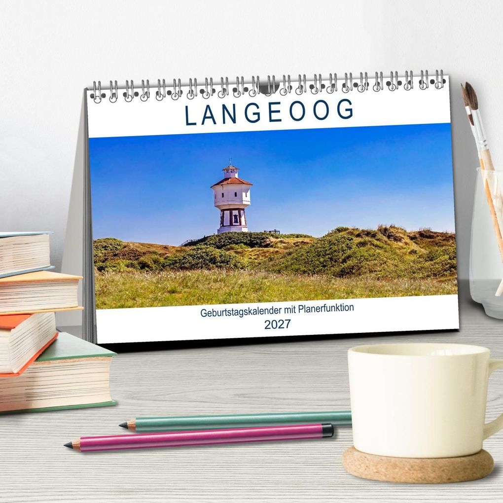 Weitere Ansicht: Langeoog Geburtstagskalender (Tischkalender 2027 DIN A5 quer), CALVENDO Monatskalender | Andrea Dreegmeyer, Calvendo