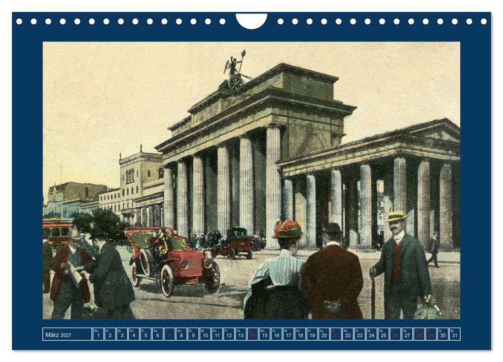 Weitere Ansicht: Historisches Berlin von 1888 bis 1918 (Wandkalender 2027 DIN A4 quer), CALVENDO Monatskalender | Jens Siebert, Calvendo