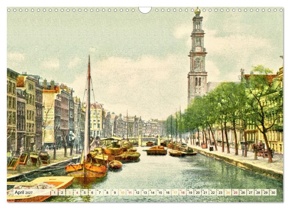 Weitere Ansicht: Amsterdam um 1900 (Wandkalender 2027 DIN A3 quer), CALVENDO Monatskalender | Jens Siebert, Calvendo