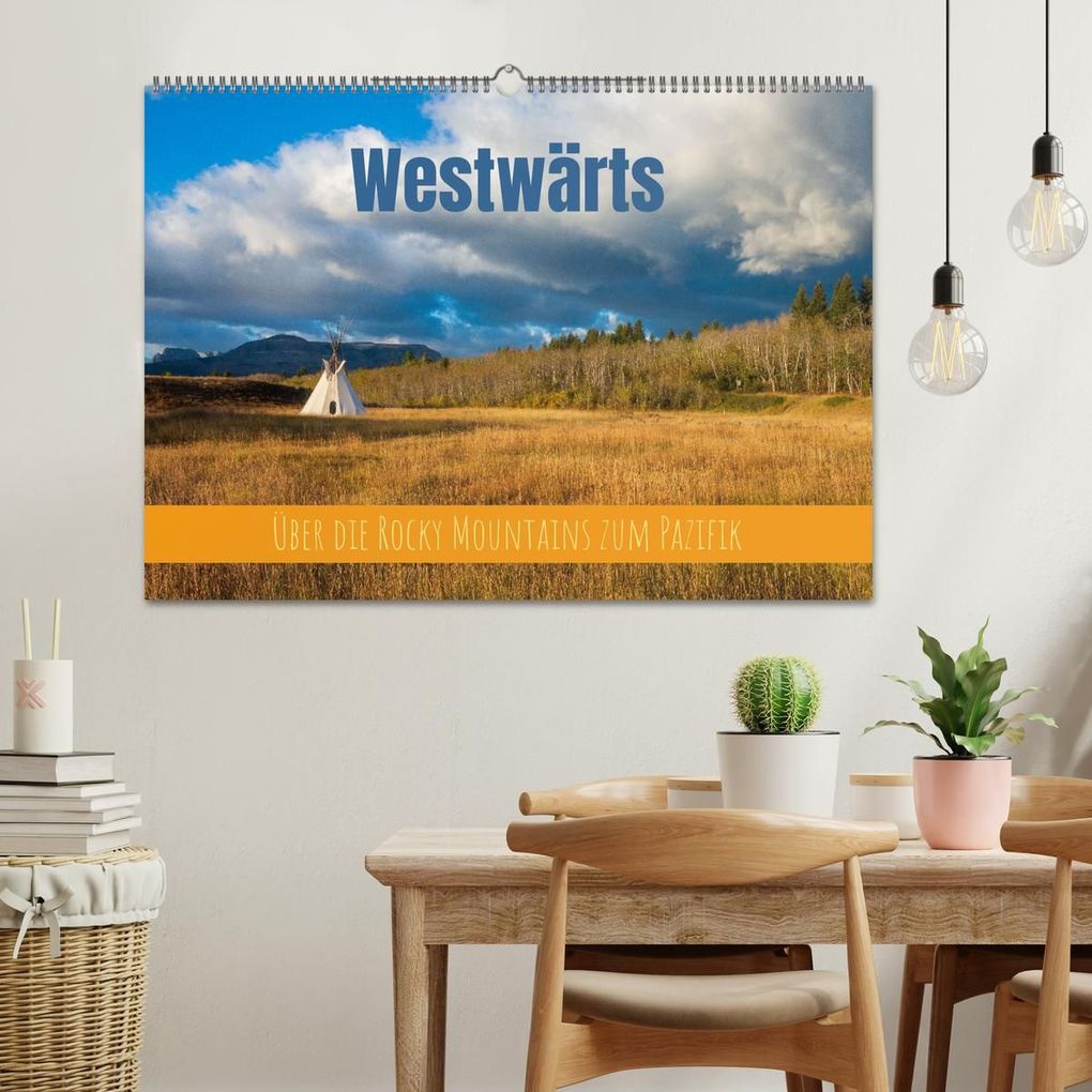 Weitere Ansicht: Westwärts - Über die Rocky Mountains zum Pazifik (Wandkalender 2027 DIN A2 quer), CALVENDO Monatskalender | Thomas Holtgräwe, Calvendo