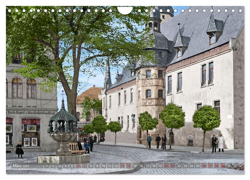 Weitere Ansicht: Sachsen-Anhalt - Orte zur Kaiserzeit in Farbe - Fotos restauriert und koloriert (Wandkalender 2027 DIN A4 quer), CALVENDO Monatskalender | André Tetsch, Calvendo