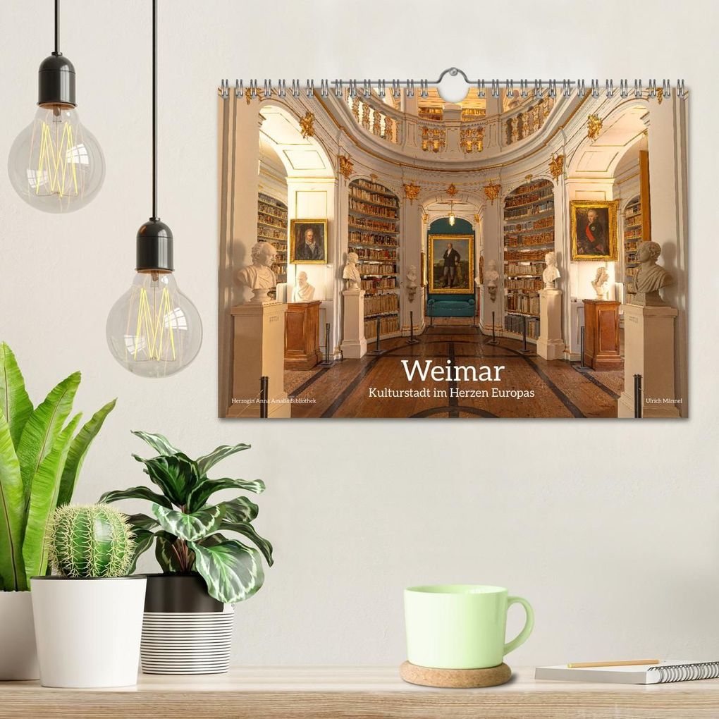 Weitere Ansicht: Weimar - Kulturstadt im Herzen Europas (Wandkalender 2027 DIN A4 quer), CALVENDO Monatskalender | Ulrich Männel, Calvendo
