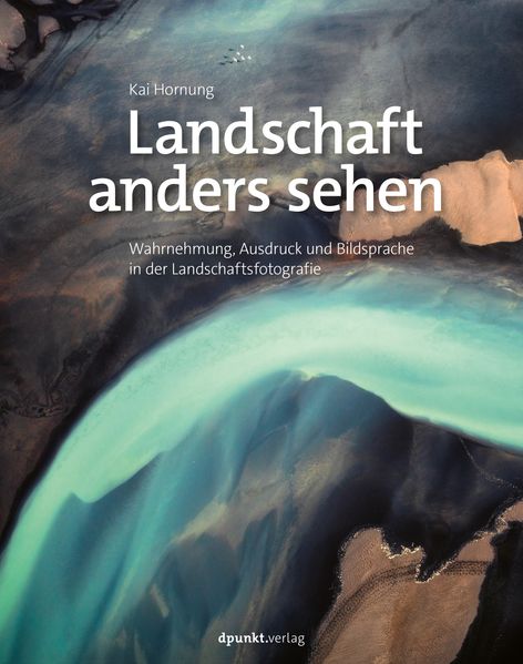 Produktbild: Landschaft anders sehen | Kai Hornung