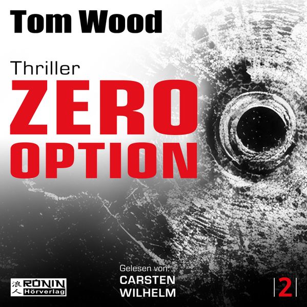 Produktbild: Zero Option - Jeder ist der Feind, auch du selbst. | Tom Wood